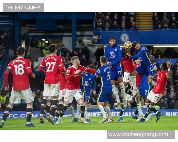 切尔西与曼联精彩对决直播观看指南及赛前分析